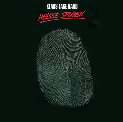 Klaus Lage Band - Heisse Spuren - Zortam Music