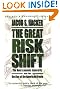 The Great Risk Shift: The New Economic Insecurity and the Decline of the American Dream