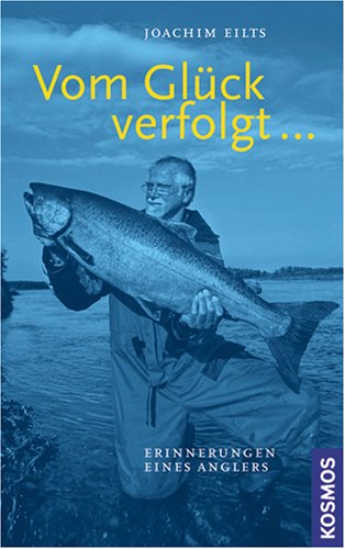 Vom Gl�ck verfolgt . . .