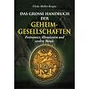 Das gro�e Handbuch der Geheimgesellschaften: Freimaurer, Illuminaten und andere B�nde