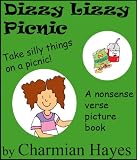 Dizzy Lizzy Picnic (Nonsense Verse Picture Books)