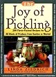 The Joy of Pickling: 200 Flavor-packed Recipes for All Kinds of Produce from Garden to Market