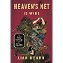 Heaven's Net Is Wide (The Tales of the Otori Series)