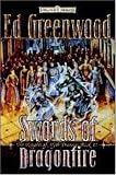 Swords of Dragonfire: The Knights of Myth Drannor, Book II (Forgotten Realms Novel: Knights of Myth Drannor) (The Knights of Myth Drannor)