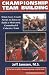 Championship Team Building: What Every Coach Needs to Know to Build a Motivated, Committed & Cohesive Team