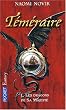 Les dragons de Sa Majest�, Tome 1 : T�m�raire