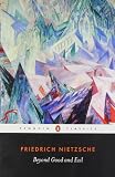 Beyond Good and Evil (014044923X) by Nietzsche, Friedrich Wilhelm