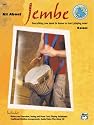 All About Jembe (Book & Enhanced CD) (Alfred's world percussion series)