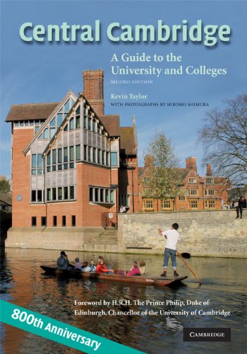 Central Cambridge: A Guide to the University and Colleges