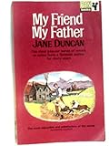 My friend, my father