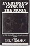 Everyone's gone to the moon