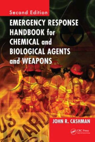 Emergency Response Handbook for Chemical and Biological Agents and Weapons, Second Edition (Handbook)