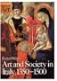 Art and Society in Italy 1350-1500 (Oxford History of Art)