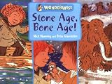 Stone Age, Bone Age (Wonderwise)