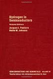 Hydrogen in Semiconductors, Volume 34: Hydrogen in SiliconVolume 34 (Semiconductors and Semimetals)