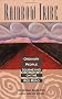 Rainbow Tribe: Ordinary People Journeying on the Red Road