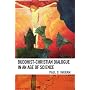 Buddhist-Christian Dialogue in an Age of Science