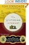 The Victorian Internet: The Remarkable Story of the Telegraph and the Nineteenth Century's On-line Pioneers
