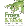 Frogs and Toads of the Southeast (A Wormsloe Foundation Nature Book)