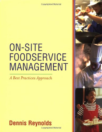 On-Site Foodservice Management: A Best Practices Approach