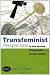 Transfeminist Perspectives in and beyond Transgender and Gender Studies