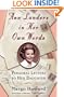 Ann Landers in Her Own Words: Personal Letters to Her Daughter