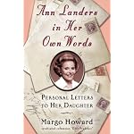 Ann Landers in Her Own Words: Personal Letters to Her Daughter book cover