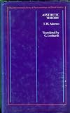 Aesthetic theory (The International library of phenomenology and moral sciences)