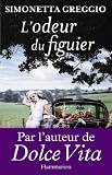 L'odeur du figuier par Greggio