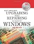 Upgrading and Repairing Microsoft Windows (Upgrading & Repairing)