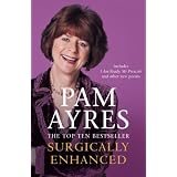 Surgically Enhancedby Pam Ayres