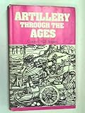 Artillery through the ages