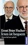 Irren ist bequem: Wissenschaft quer gedacht