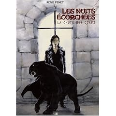 Les nuits �corch�es Tome 2 - la Chute des Corps