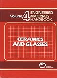 Engineered Materials Handbook: Ceramics and Glasses (Engineered Materials Handbook, Vol. 4)