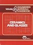 Engineered Materials Handbook: Ceramics and Glasses (Engineered Materials Handbook, Vol. 4)