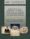 Nelson Bryant et al., Petitioners, V. Charles K. Moore et al. U.S. Supreme Court Transcript of Record with Supporting Pleadings