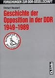 Geschichte der Opposition in der DDR 1949-1989 - Ehrhart Neubert