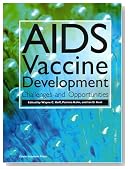 AIDS Vaccine Development: Challenges and Opportunities