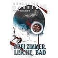 Drei Zimmer, Leiche, Bad: Aurora Teagarden 3