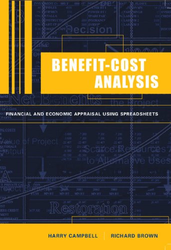 Benefit-Cost Analysis: Financial and Economic Appraisal using Spreadsheets