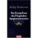 Das Evangelium des fliegenden Spaghettimonsters