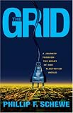 The Grid: A Journey Through the Heart of Our Electrified World
