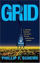 The Grid: A Journey Through the Heart of Our Electrified World