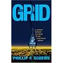 The Grid: A Journey Through the Heart of Our Electrified World