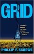 The Grid: A Journey Through the Heart of Our Electrified World