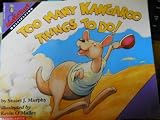 Too many kangaroo things to do! (MathStart) by Stuart J Murphy (1997-05-03)