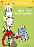 Livres Recette de Cuisine - La Cuisine des paresseuses