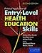 Practical Application Of Entry-Level Health Education Skills
