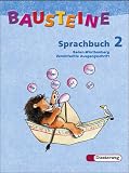 Bausteine Deutsch: Bausteine Sprachbuch 2. Ausgabe Baden-W&uuml;rttemberg. Vereinfachte Ausgangsschrift. Neubearbeitung